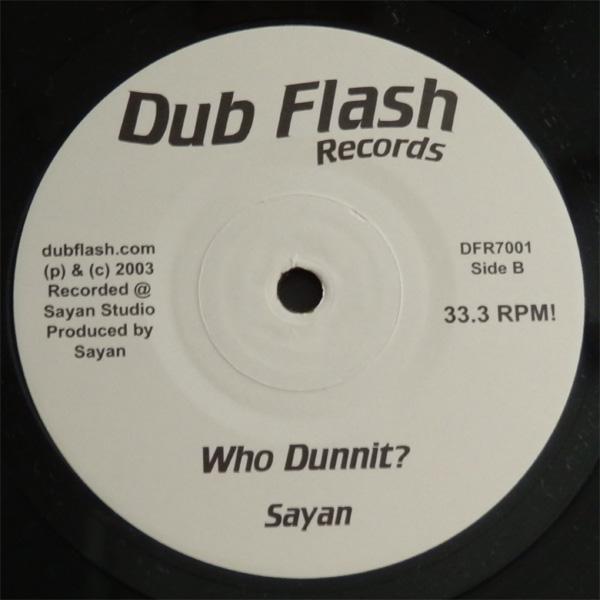 DFR001 Sayan "Who Dunnit?" 7"
